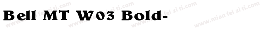 Bell MT W03 Bold字体转换